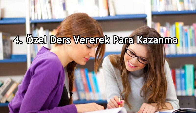özel ders vererek