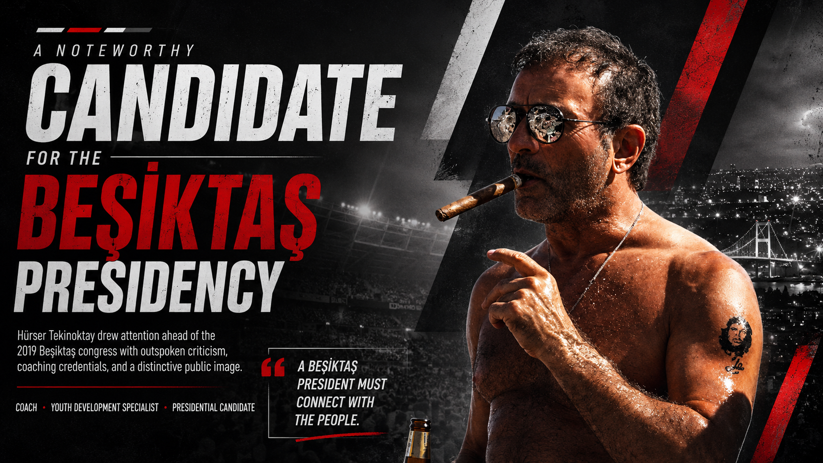 Hurser Tekinoktay, known for the Che Guevara tattoo on his left shoulder, began his coaching career at Beşiktaş’s youth academy in 1995.