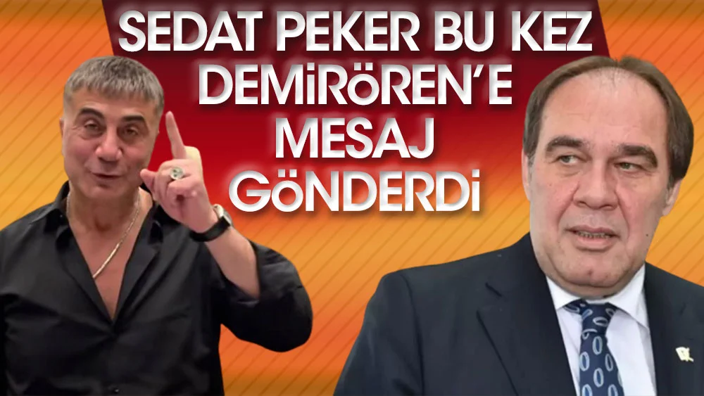 Sedat Peker Yildirim Demiroren