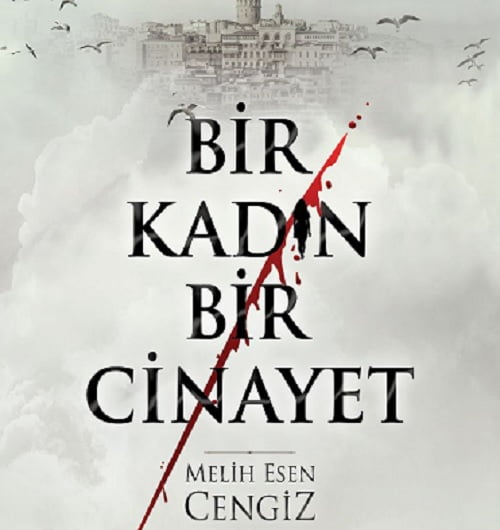 Bir Kadın Bir Cinayet raflarda