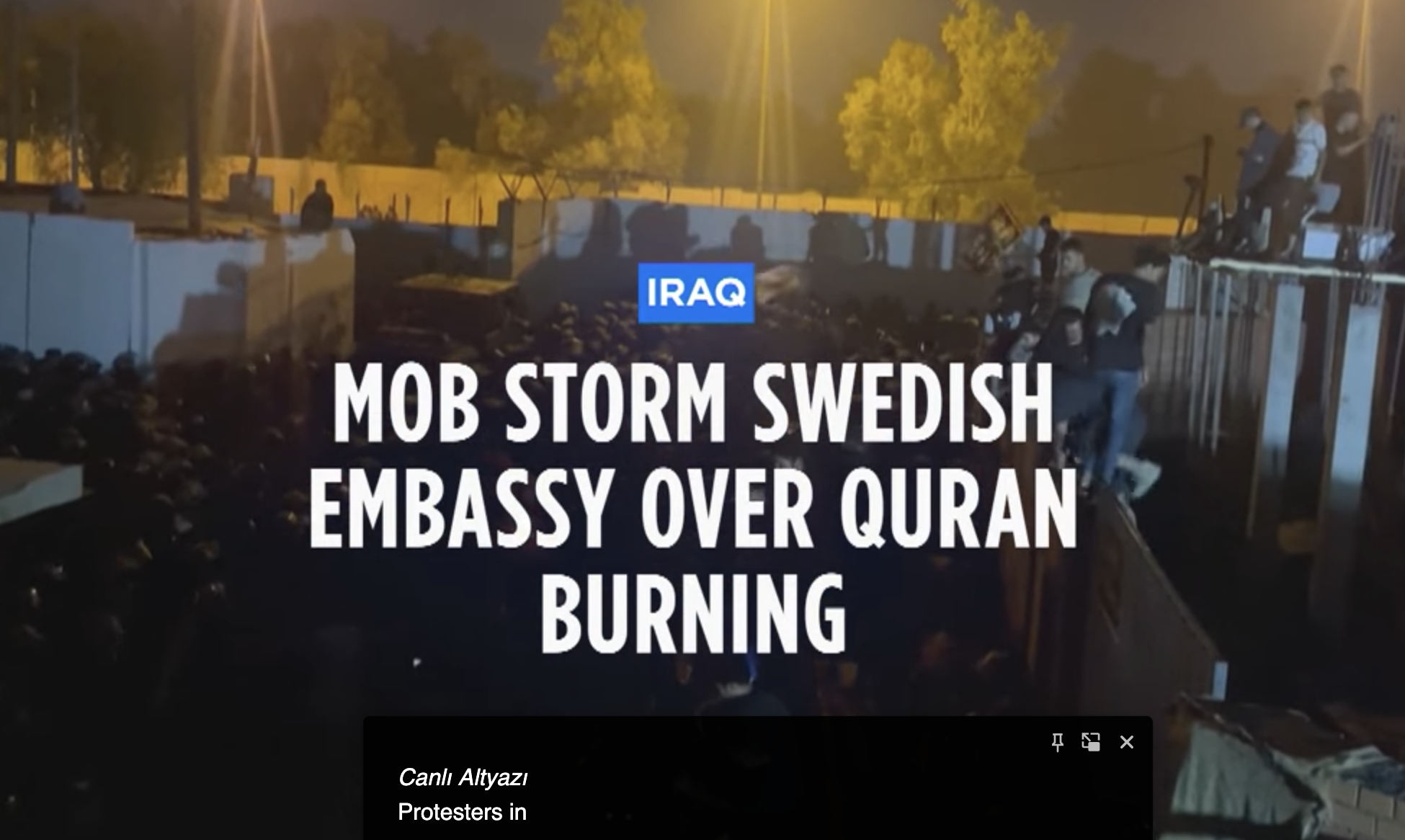 İsveç'in Bağdat Büyükelçiliği basıldı, ateşe verildi