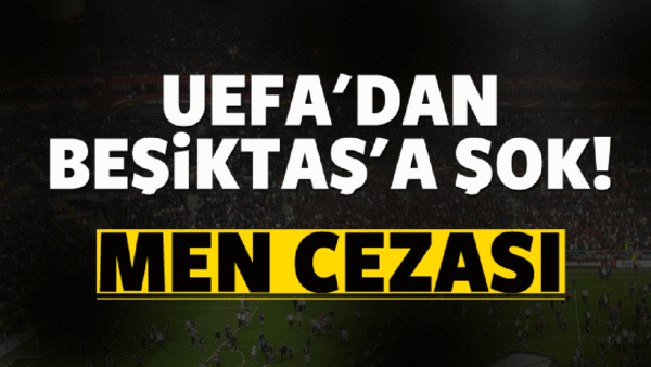 Beşiktaş'ın Men Edilmesinden Kim Sorumlu?