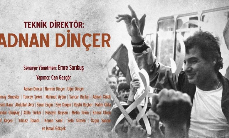 adnan dincer belgeseli