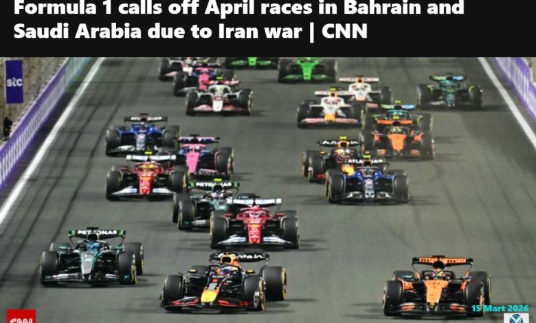 ABD İran Savaşı nedeniyle, Formula 1 nisan ayındaki Bahreyn ve Suudi Arabistan yarışlarını iptal etti