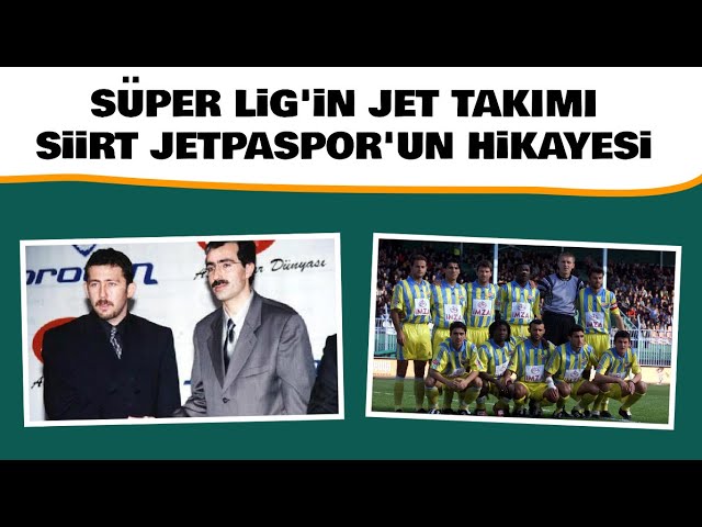 Fadıl Akgündüz'ün Siirt Jetpa Spor'u